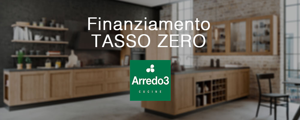 Cucine Arredo3 con finanziamento a tasso zero e prima rata dopo Pasqua 2021 a Lecco, Monza, Milano e Bergamo